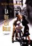 la vie est belle